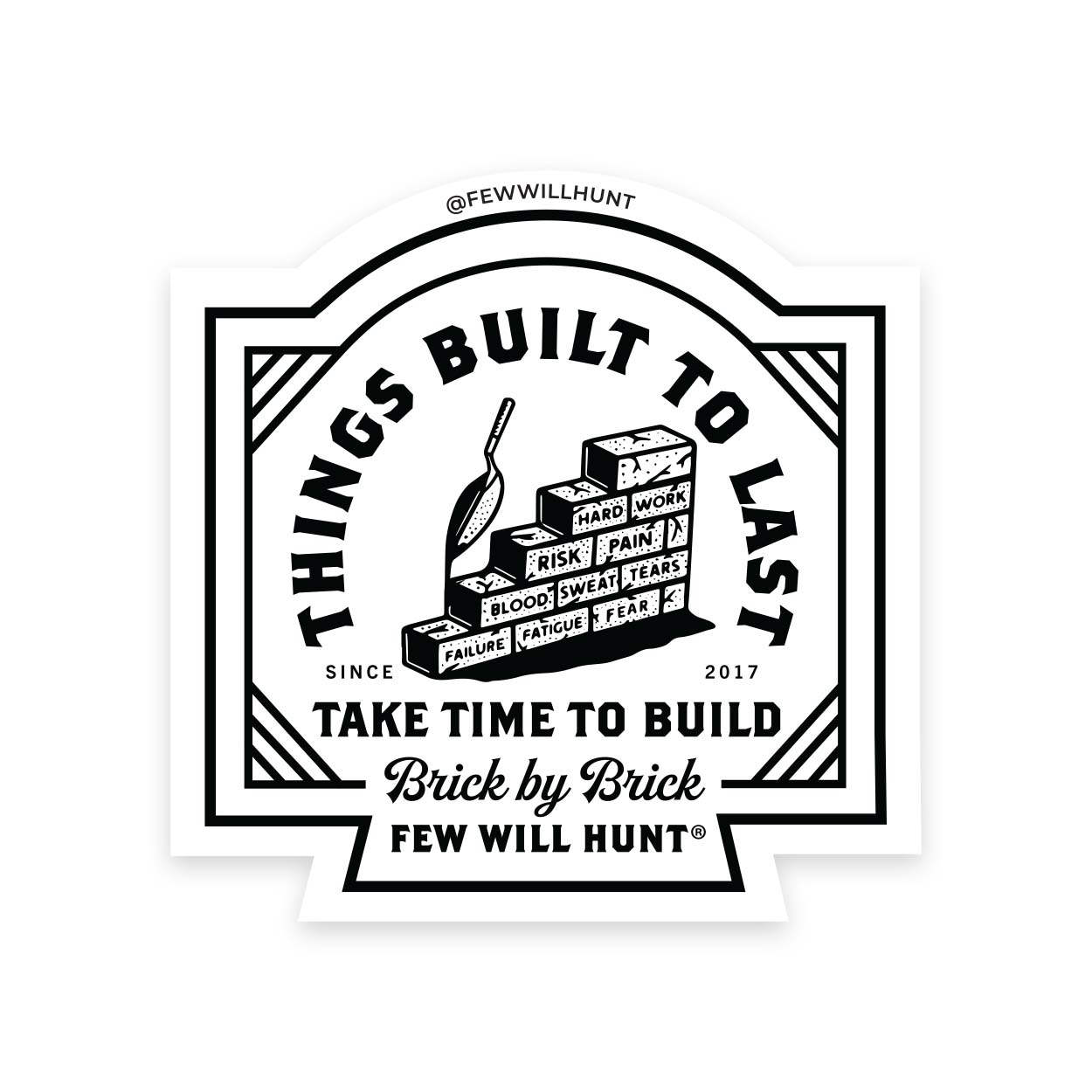 Built To Last Sticker