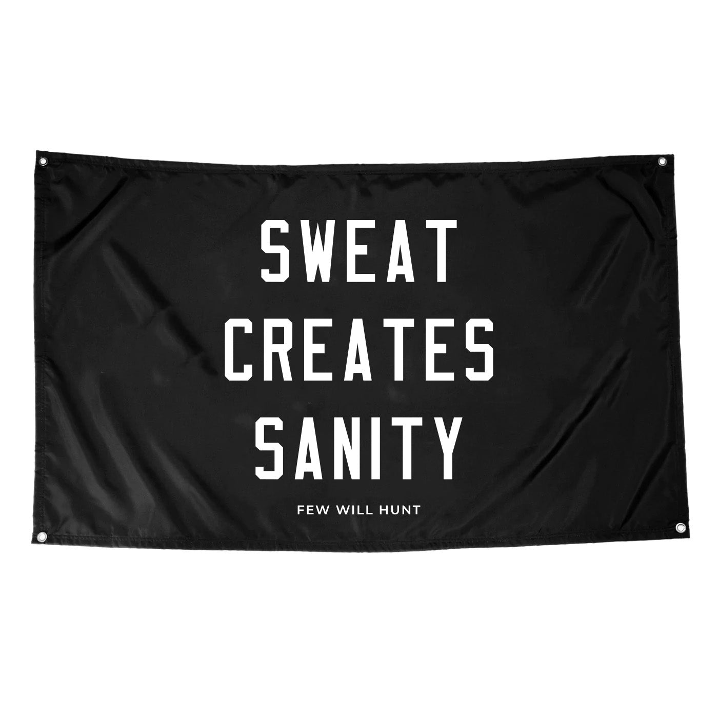 Sweat Creates Sanity Gym Flag (5' x 3')